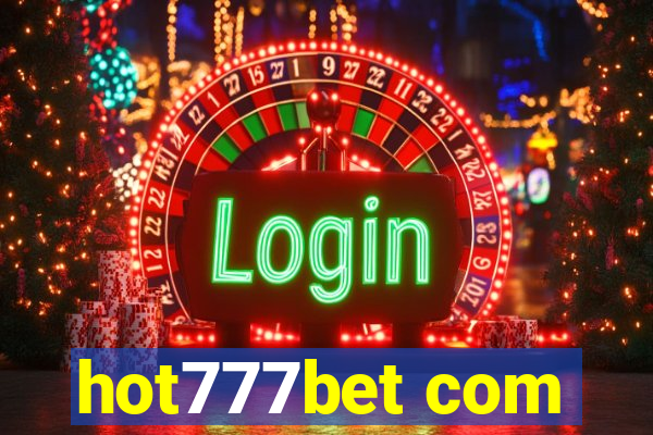 hot777bet com