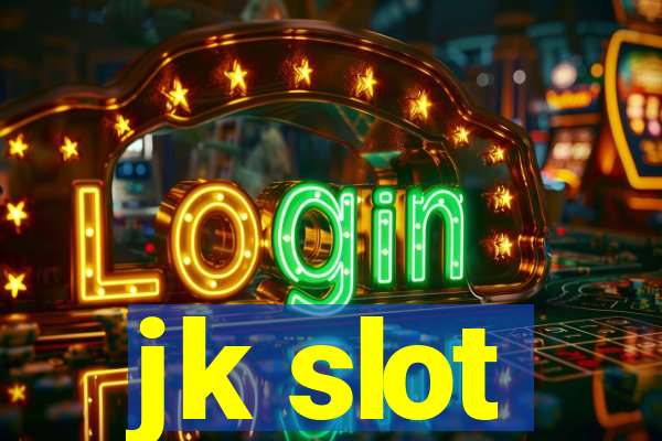 jk slot