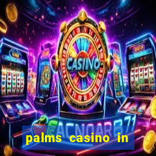 palms casino in las vegas