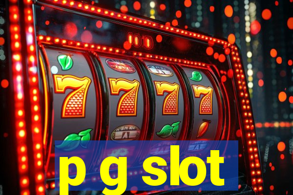 p g slot