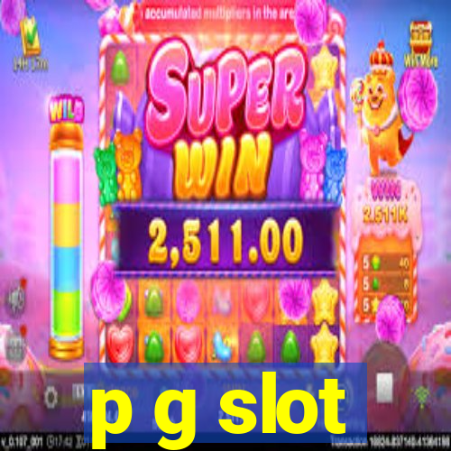 p g slot