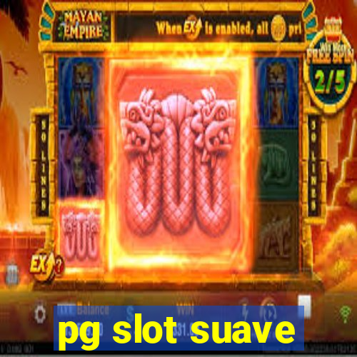 pg slot suave