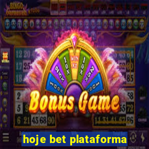 hoje bet plataforma