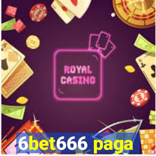 6bet666 paga