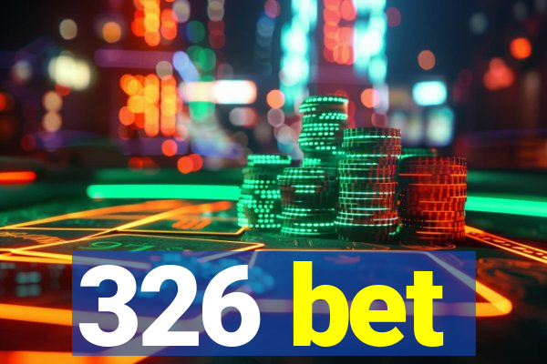 326 bet