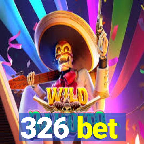 326 bet