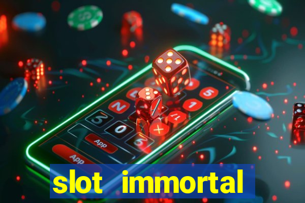 slot immortal romance fiable