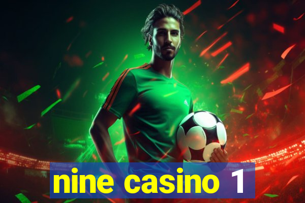 nine casino 1