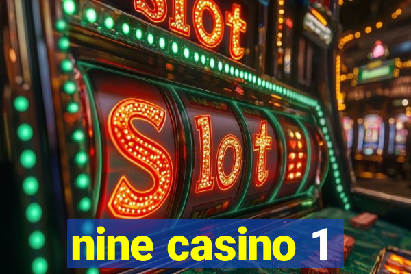 nine casino 1