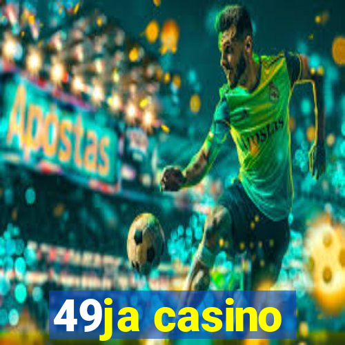 49ja casino