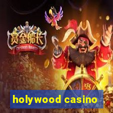 holywood casino