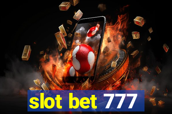 slot bet 777