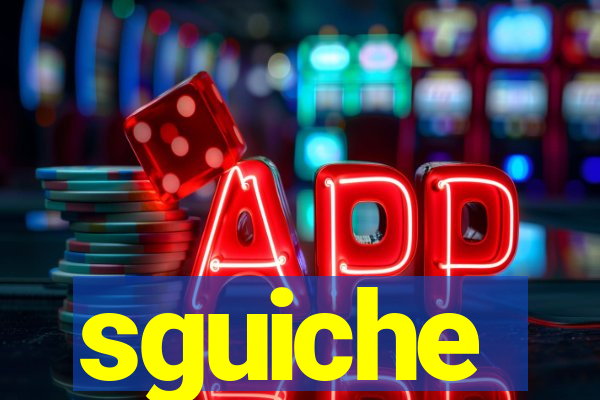 sguiche