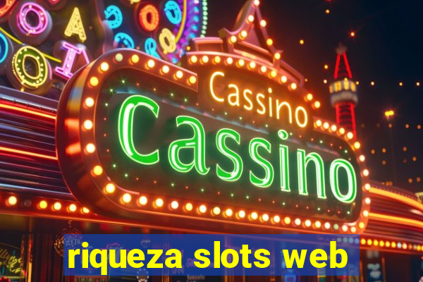 riqueza slots web