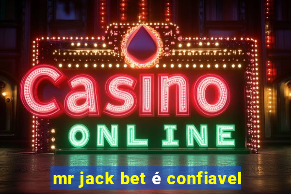 mr jack bet é confiavel