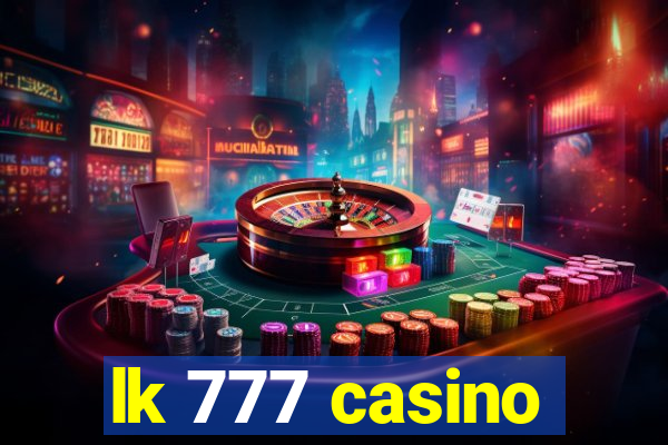 lk 777 casino