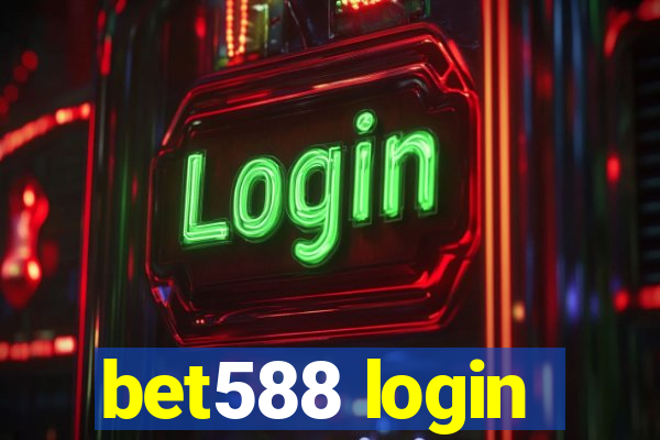 bet588 login