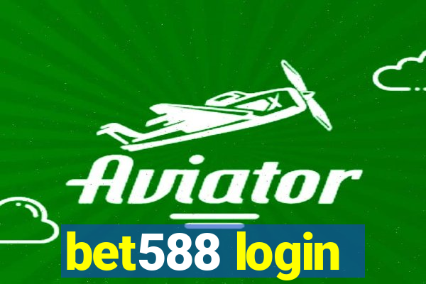 bet588 login