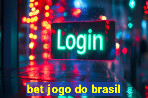 bet jogo do brasil