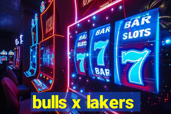 bulls x lakers