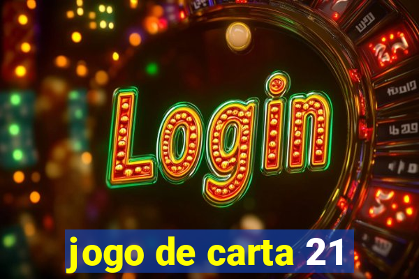 jogo de carta 21