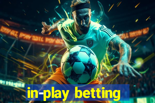 in-play betting