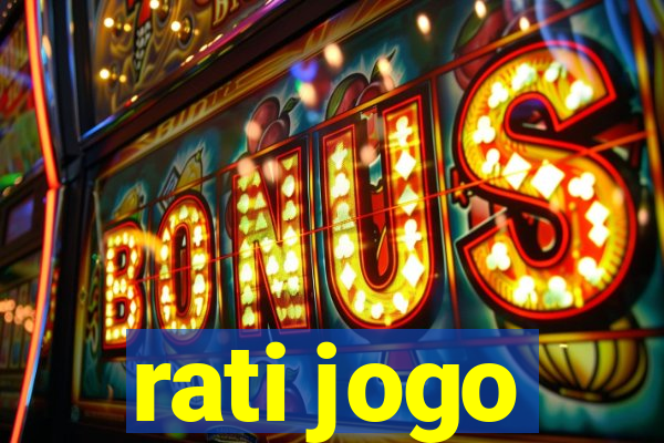 rati jogo