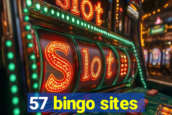 57 bingo sites