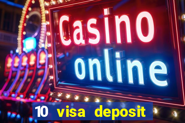 10 visa deposit casinos australia