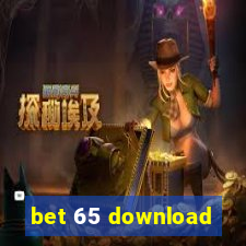 bet 65 download