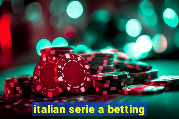 italian serie a betting