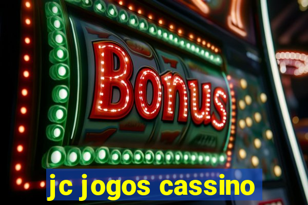 jc jogos cassino