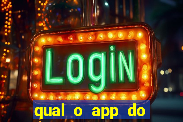 qual o app do jogo do tigrinho