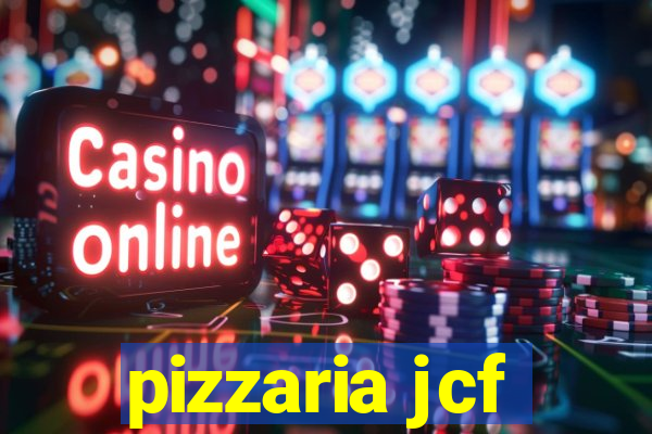 pizzaria jcf