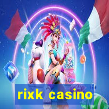 rixk casino