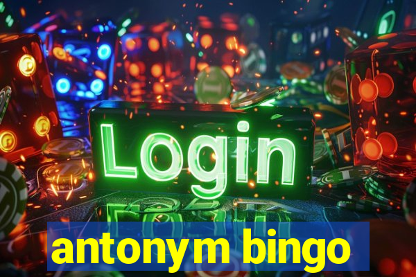 antonym bingo