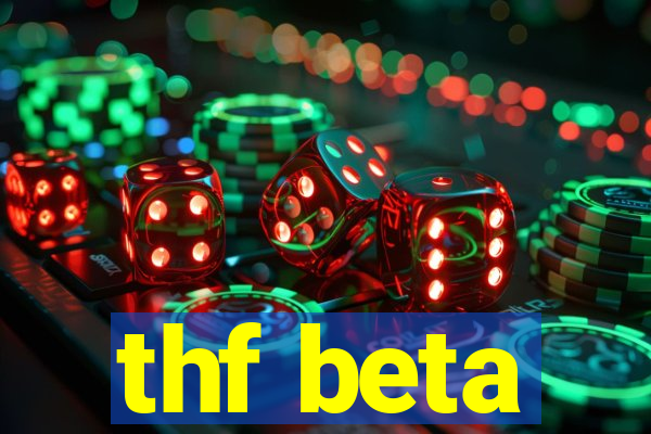 thf beta