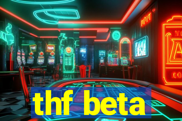 thf beta