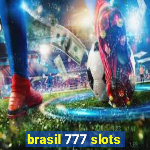 brasil 777 slots