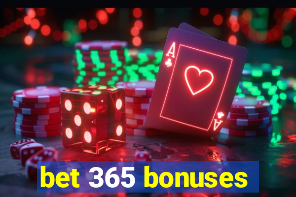 bet 365 bonuses