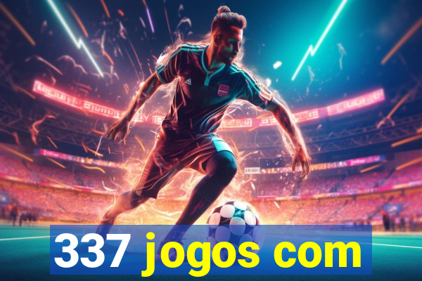 337 jogos com