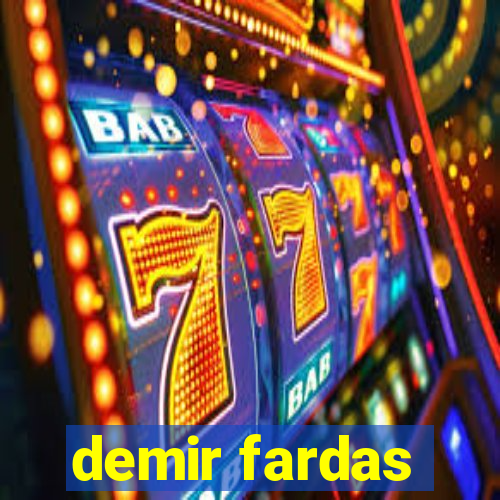 demir fardas