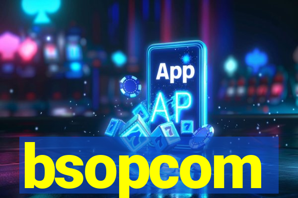 bsopcom