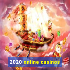 2020 online casinos