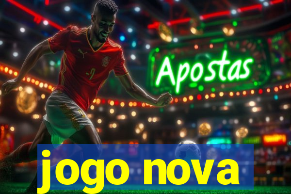 jogo nova