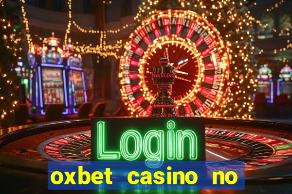 oxbet casino no deposit bonus