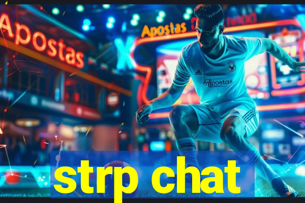 strp chat