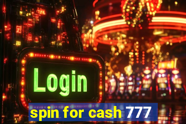 spin for cash 777