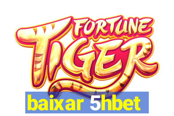 baixar 5hbet