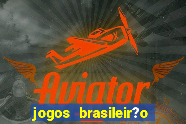 jogos brasileir?o série a